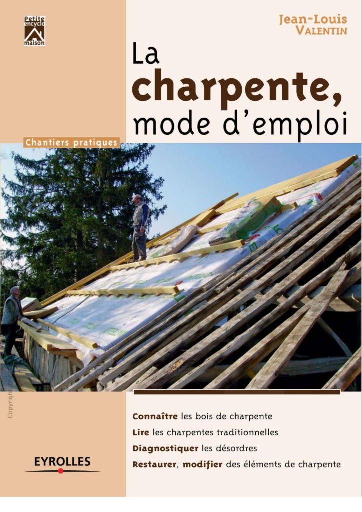 La charpente, mode d'emploi