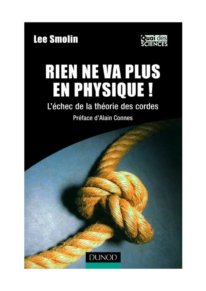 Lee_Smolin_-_Rien_ne_va_plus_en_Physique.pdf Rien_ne_va_plus_en_Physique.pdf