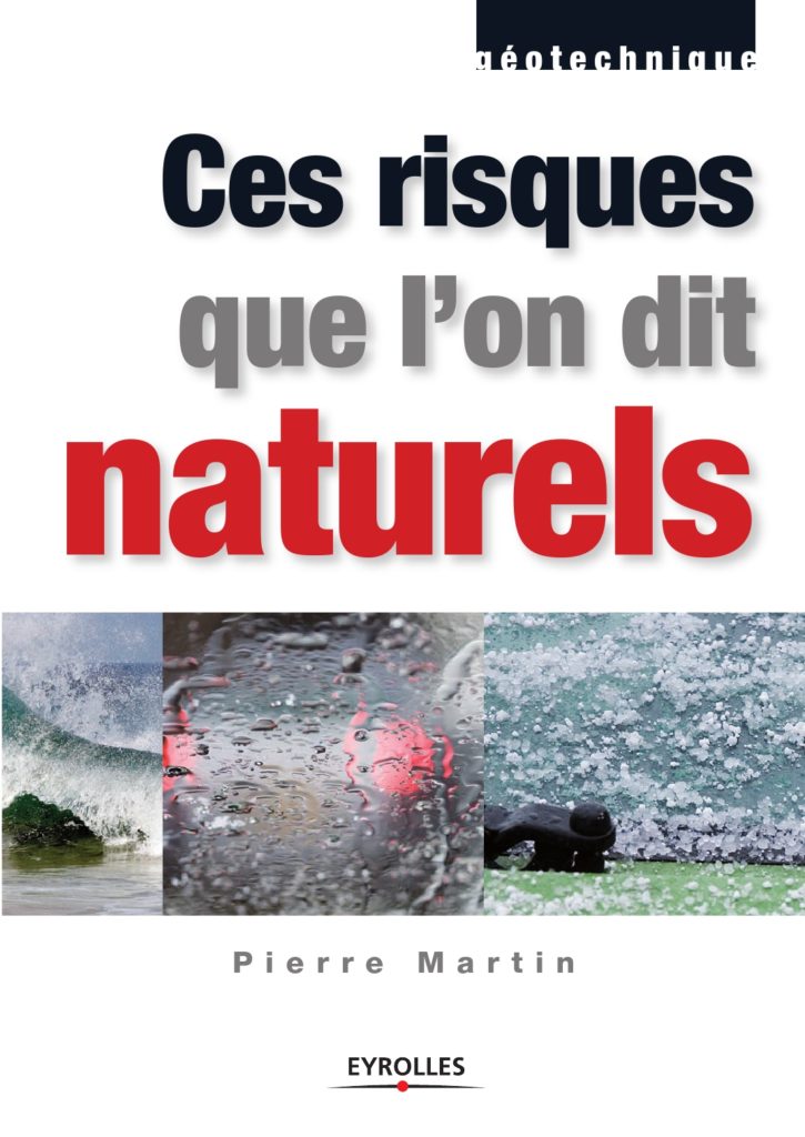 Ces risques que l'on dit naturels les risques naturels