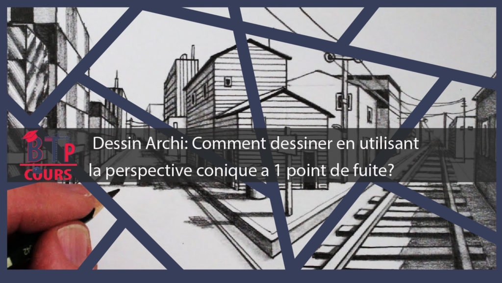 dessin archi et perspective conique sur BTP-Cours.com