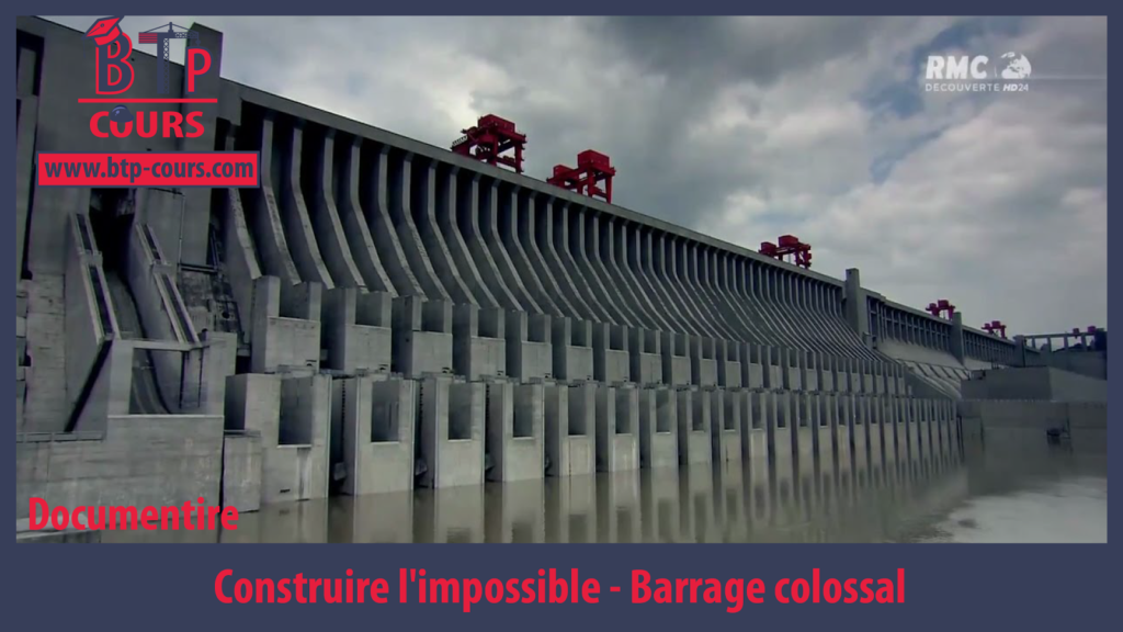 Construire l'impossible - Barrage colossal Documentaire: Barrage colossal