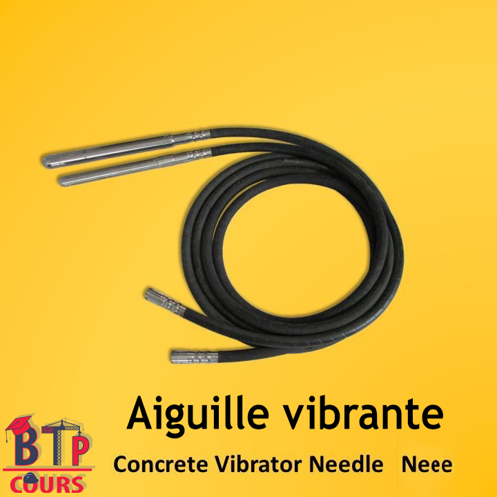 Lexique outillage de chantier - aiguille vibrante