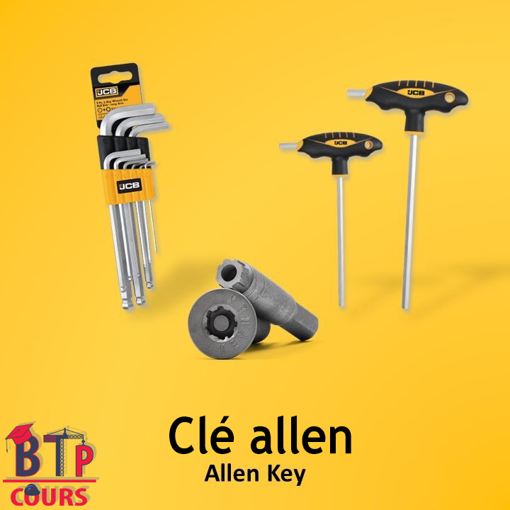 Lexique outillage de chantier - clé allen