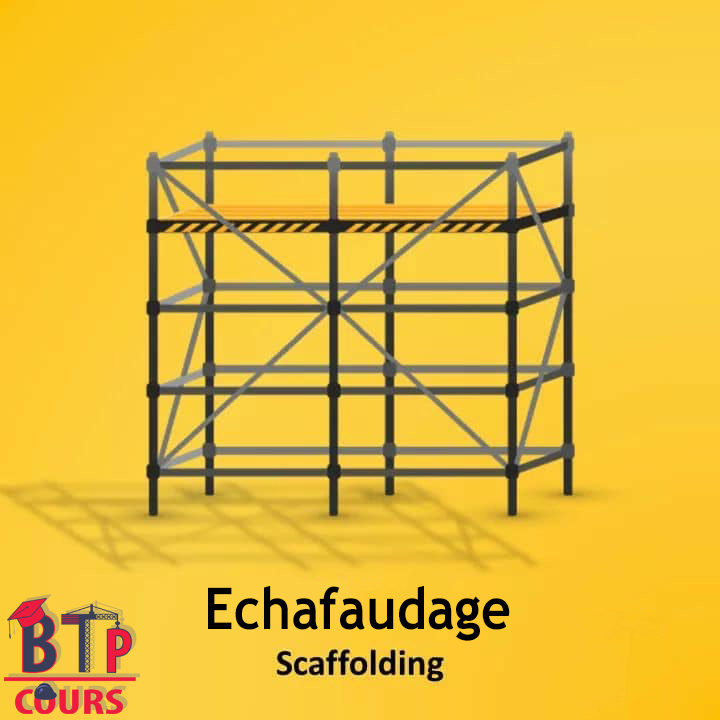 Lexique outillage de chantier - echafaudage