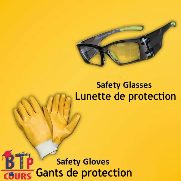Lexique outillage de chantier - gants de protection - lunette de protection