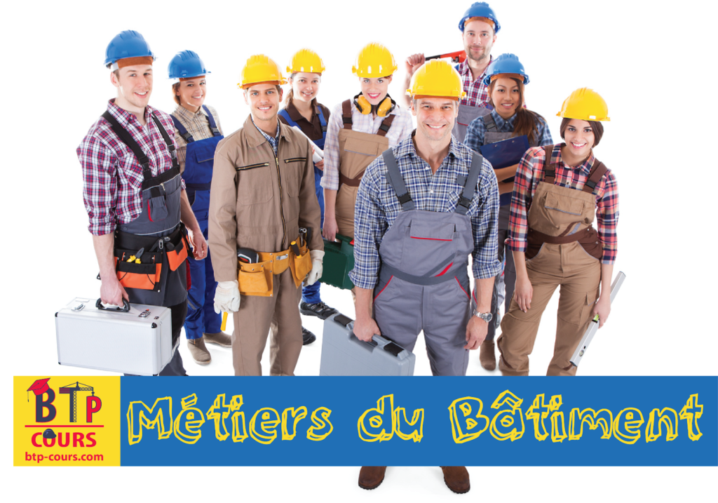 Métiers du Bâtiment métier du BTP