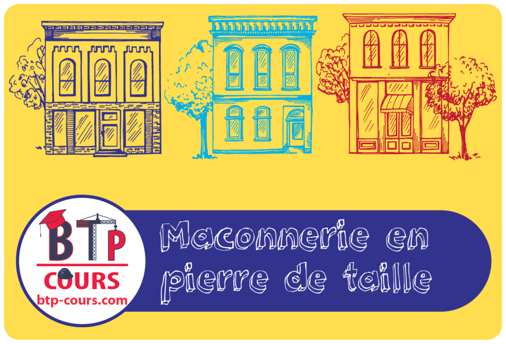 Maçonnerie en pierre de taille Comment poser des pierres de taille?