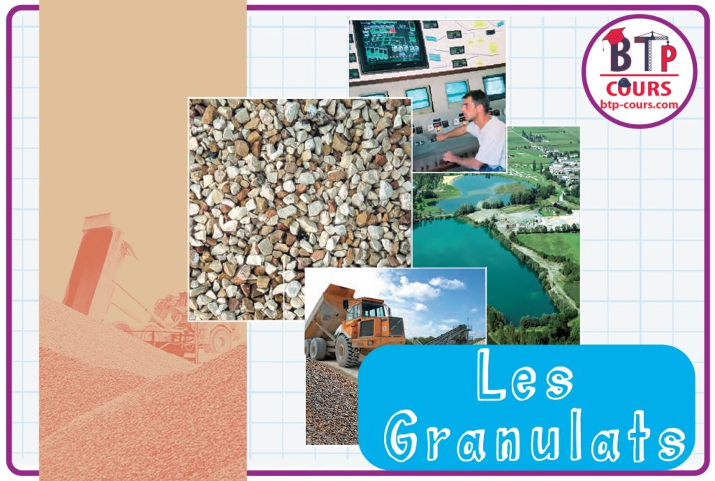 Les Granulats tout sur Les Granulats