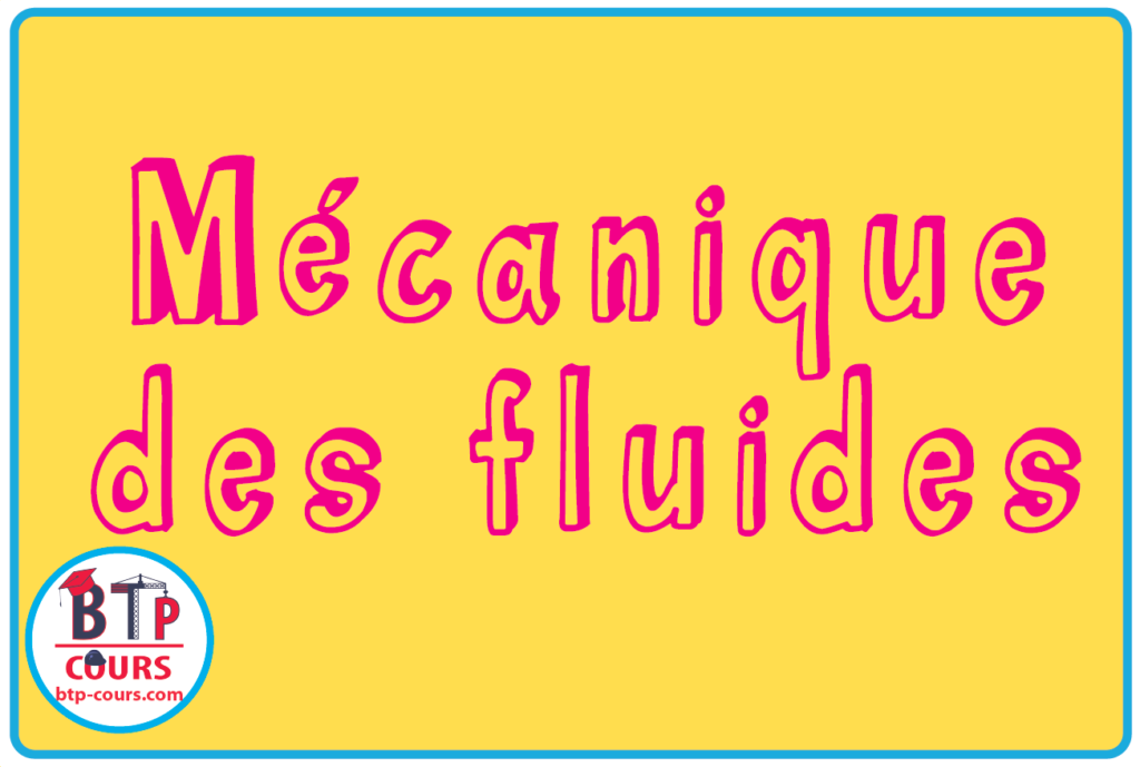 mécanique des fluides mecanique fluide