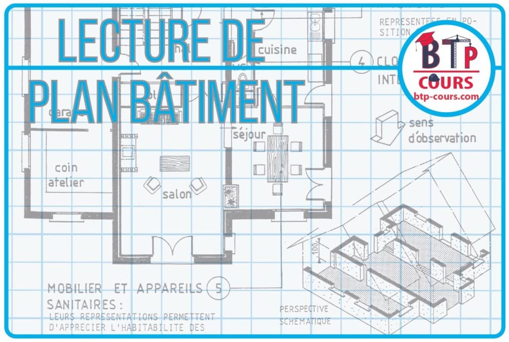 Lecture de plan bâtiment Lecture de plan architecture