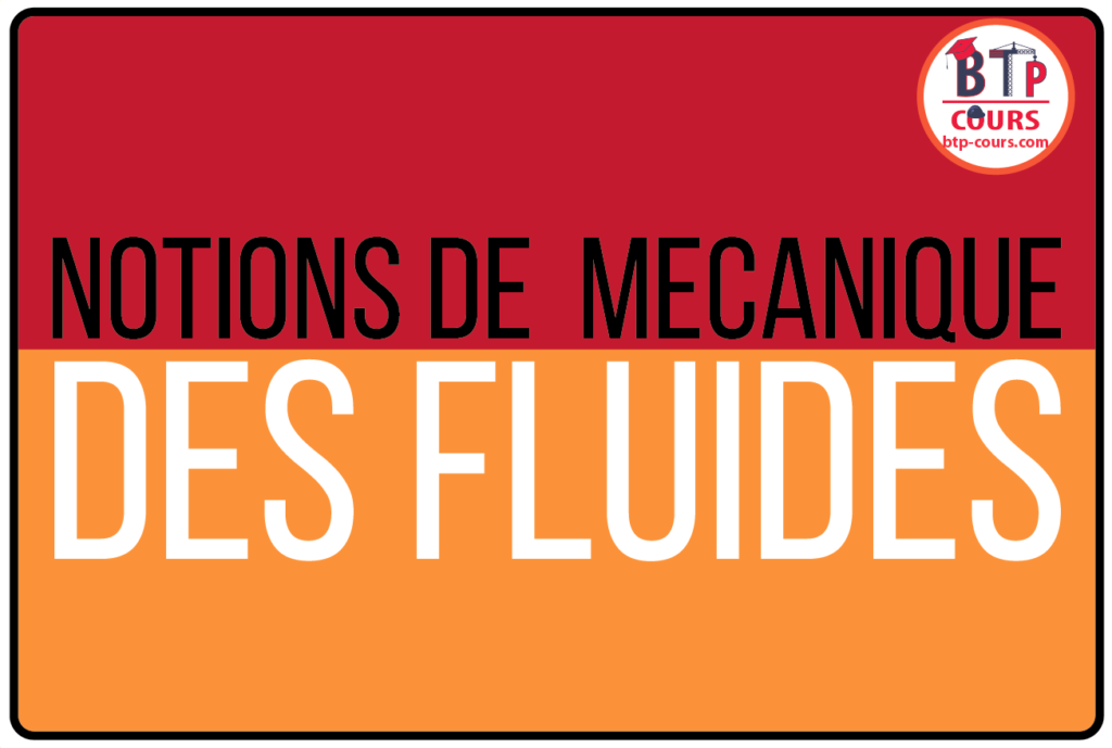 MECANIQUE DES FLUIDES Cours et Exercices Corrigés