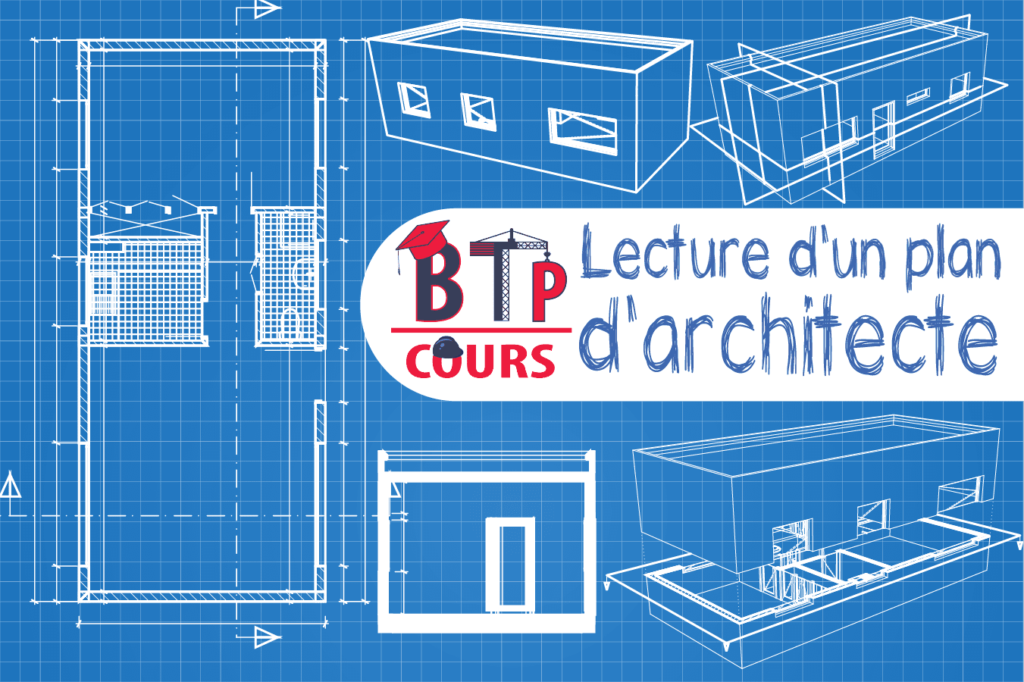 Lecture d’un plan d’architecte comment lire un plan?