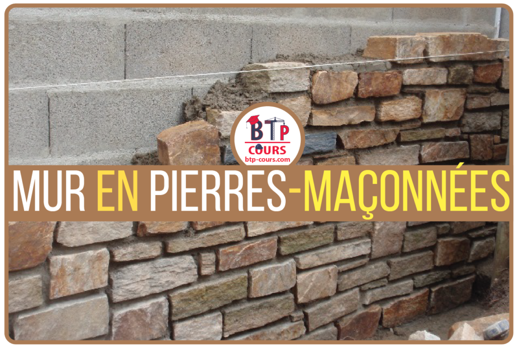 Mur en pierres-maçonnées réaliser un mur en pierres maçonnées