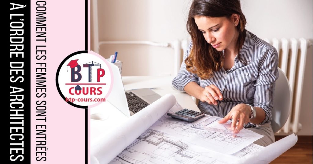 Comment les femmes sont entrées à l’ordre des architectes PORTRAIT DES PREMIÈRES INSCRITES À L’ORDRE RÉGIONAL des architecte