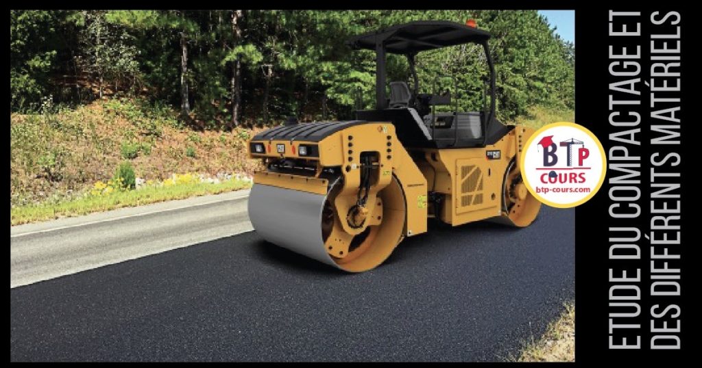 Etude du Compactage et des différents Matériels