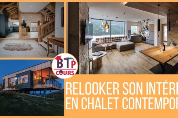 relooker son intérieur en chalet contemporain