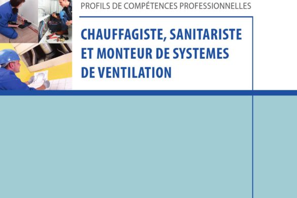 CHAUFFAGISTE, SANITARISTE ET MONTEUR DE SYSTEMES DE VENTILATION